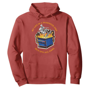 Funny Dumpster Fire Hoodie Skeleton Skateboard My Life Is A Dumpster Fire But It's All Cool TS09 Red Print Your Wear