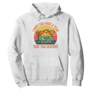 Funny Christmas Dumpster Fire Hoodie I Hope You Have The Year That You Deserve TS09 White Print Your Wear