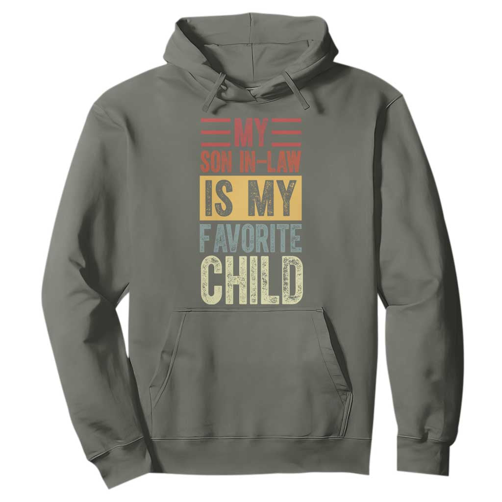 Funny My Son In Law Is My Favorite Child Hoodie TS09 Military Green Print Your Wear