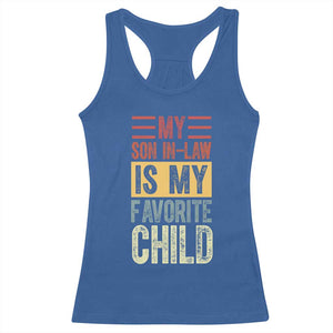 Funny My Son In Law Is My Favorite Child Racerback Tank Top TS09 Royal Blue Print Your Wear