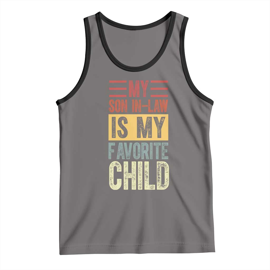 Funny My Son In Law Is My Favorite Child Tank Top TS09 Deep Heather Black Print Your Wear