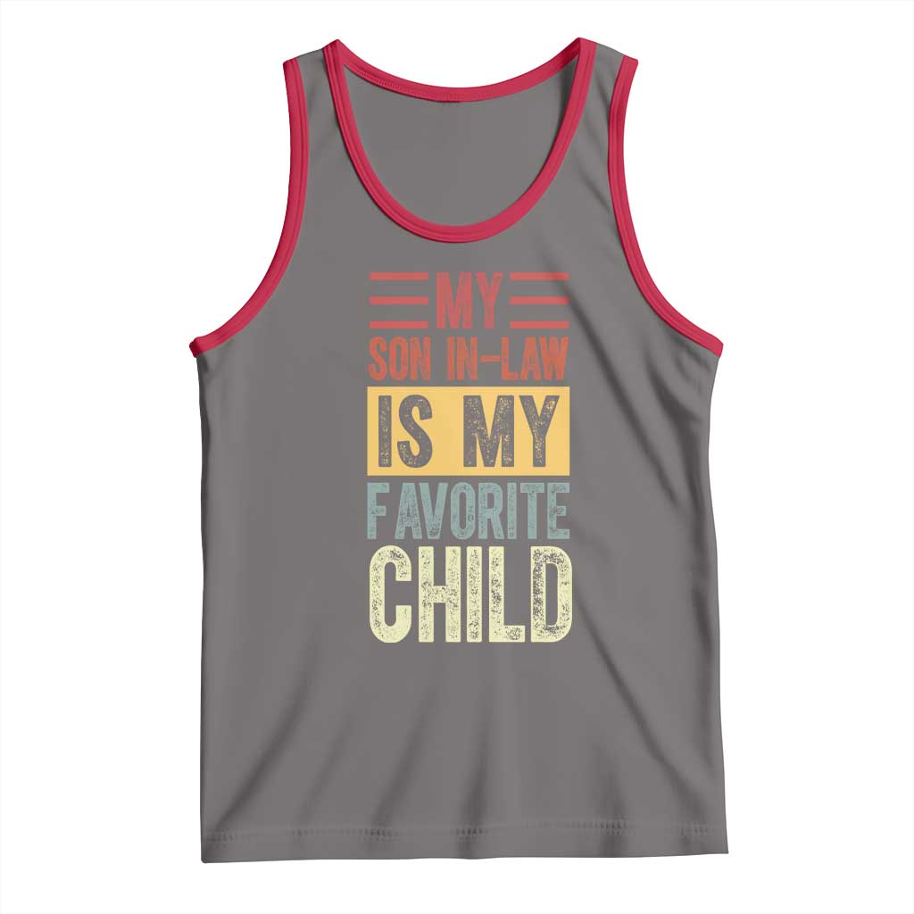 Funny My Son In Law Is My Favorite Child Tank Top TS09 Deep Heather Red Print Your Wear