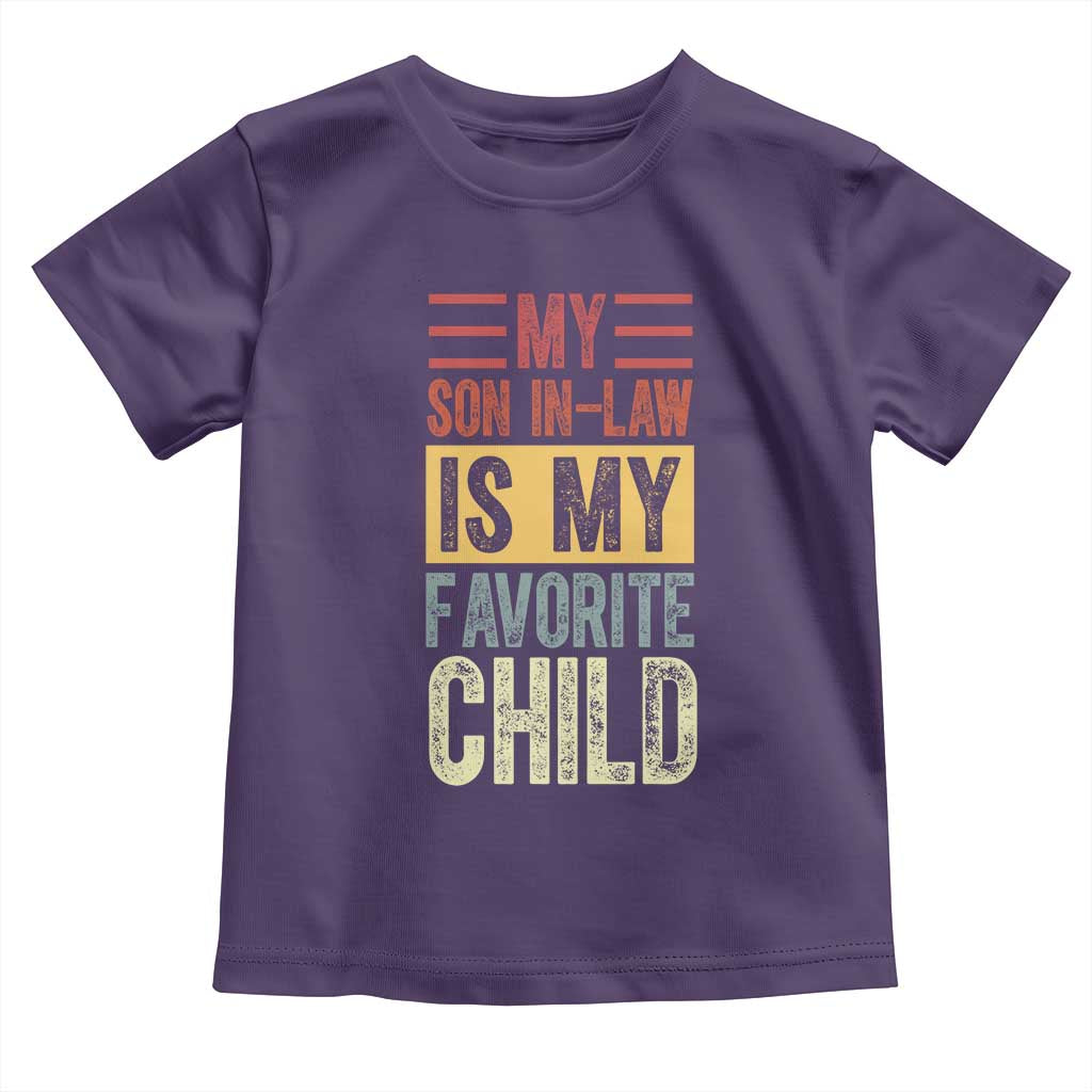 Funny My Son In Law Is My Favorite Child Toddler T Shirt TS09 Purple Print Your Wear