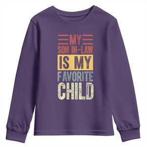 Funny My Son In Law Is My Favorite Child Youth Sweatshirt TS09 Purple Print Your Wear