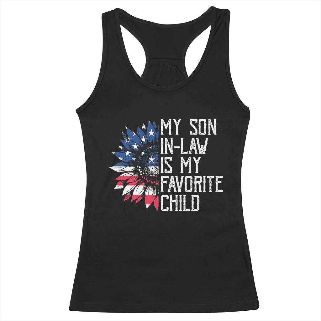 Funny My Son In Law Is My Favorite Child Racerback Tank Top American Flag Sunflower TS09 Black Print Your Wear
