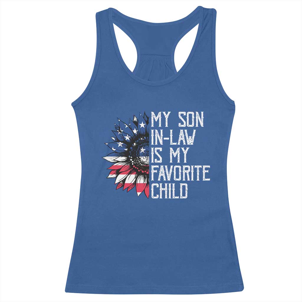 Funny My Son In Law Is My Favorite Child Racerback Tank Top American Flag Sunflower TS09 Royal Blue Print Your Wear