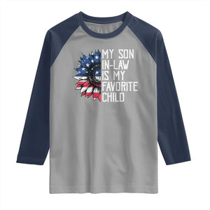 Funny My Son In Law Is My Favorite Child Raglan Shirt American Flag Sunflower TS09 Sport Gray Navy Print Your Wear