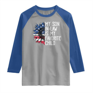 Funny My Son In Law Is My Favorite Child Raglan Shirt American Flag Sunflower TS09 Sport Gray Royal Print Your Wear