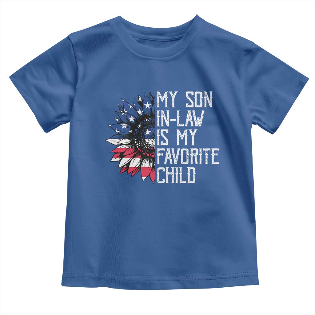 Funny My Son In Law Is My Favorite Child Toddler T Shirt American Flag Sunflower TS09 Royal Blue Print Your Wear