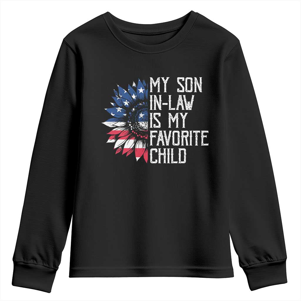 Funny My Son In Law Is My Favorite Child Youth Sweatshirt American Flag Sunflower TS09 Black Print Your Wear