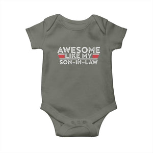 Funny Awesome Like My Son In Law Baby Onesie TS09 Military Green Print Your Wear