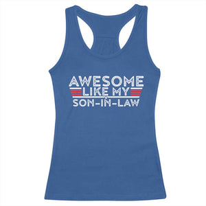 Funny Awesome Like My Son In Law Racerback Tank Top TS09 Royal Blue Print Your Wear