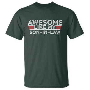 Funny Awesome Like My Son In Law T Shirt TS09 Dark Forest Green Print Your Wear