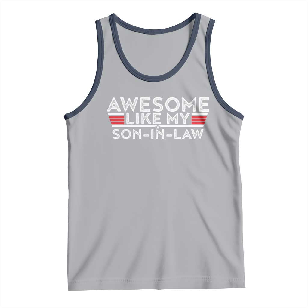 Funny Awesome Like My Son In Law Tank Top TS09 Athletic Heather Navy Print Your Wear