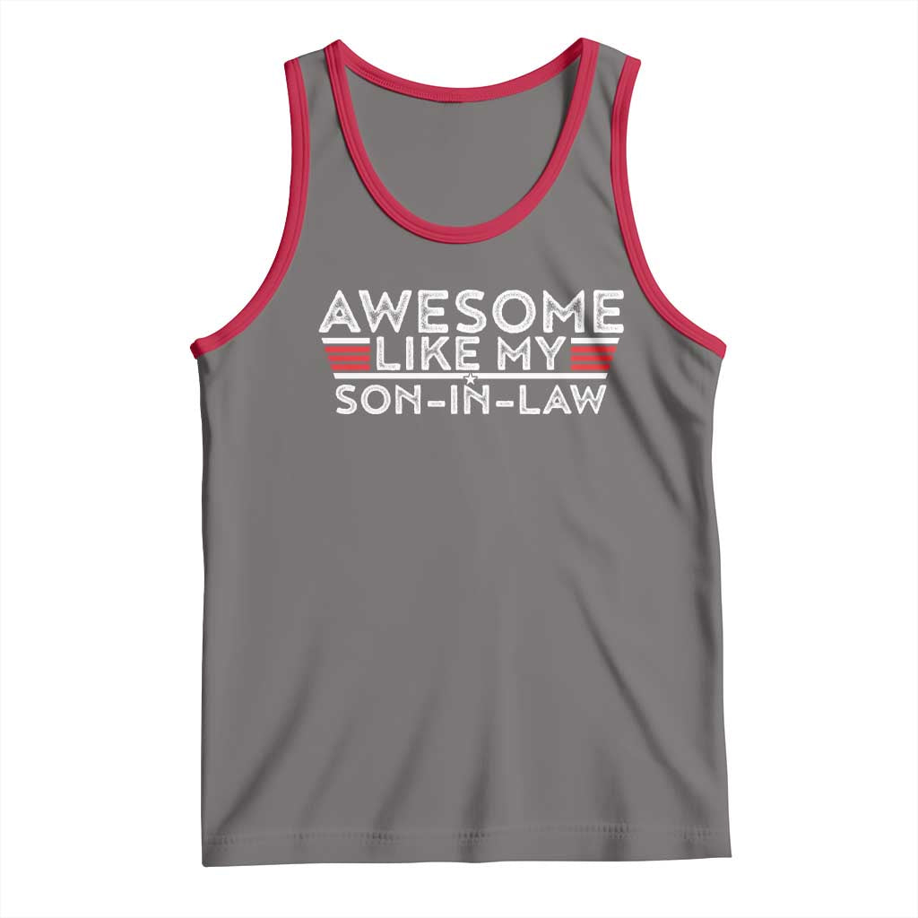 Funny Awesome Like My Son In Law Tank Top TS09 Deep Heather Red Print Your Wear