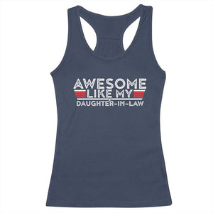 Funny Awesome Like My Daughter In Law Racerback Tank Top TS09 Navy Print Your Wear