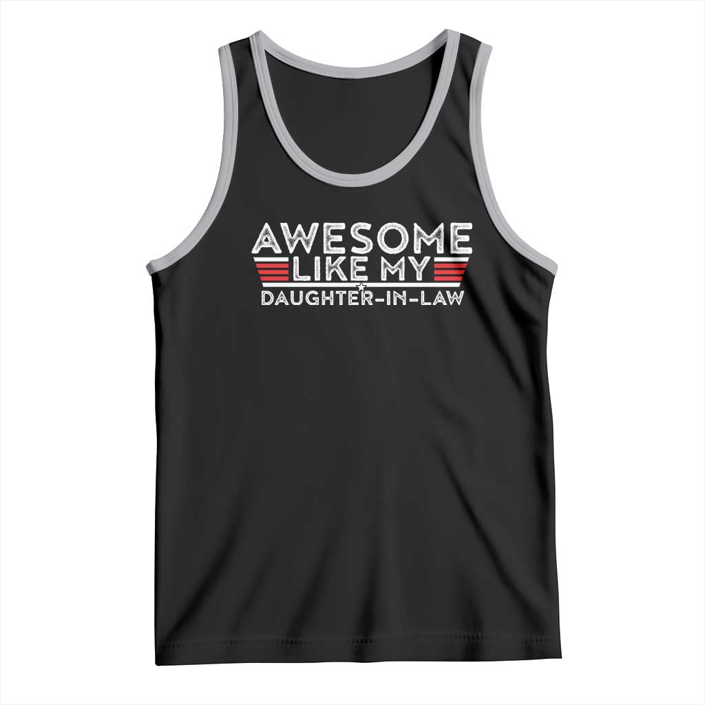 Funny Awesome Like My Daughter In Law Tank Top TS09 Black Athletic Heather Print Your Wear