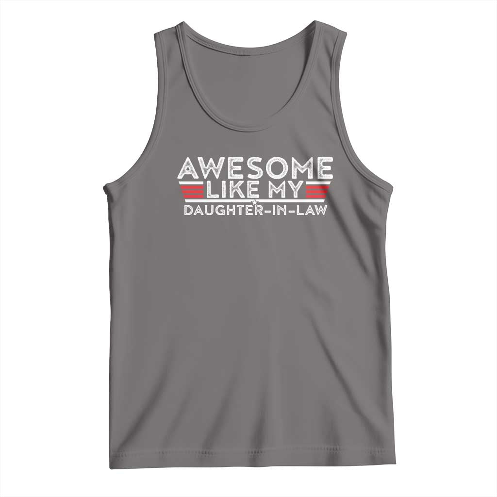 Funny Awesome Like My Daughter In Law Tank Top TS09 Deep Heather Print Your Wear