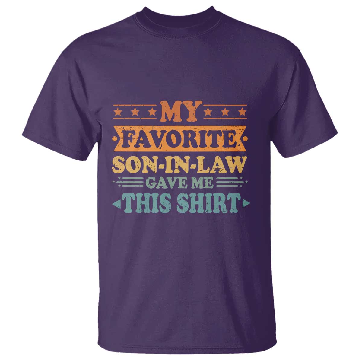 Funny My Favorite Son In Law Gave Me This T Shirt TS09 Purple Print Your Wear