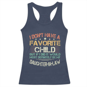 Funny My Favorite Child Most Definitely My Daughter In Law Racerback Tank Top TS09 Navy Print Your Wear