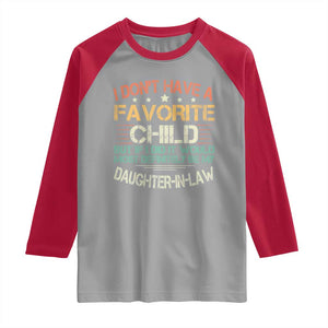 Funny My Favorite Child Most Definitely My Daughter In Law Raglan Shirt TS09 Sport Gray Red Print Your Wear