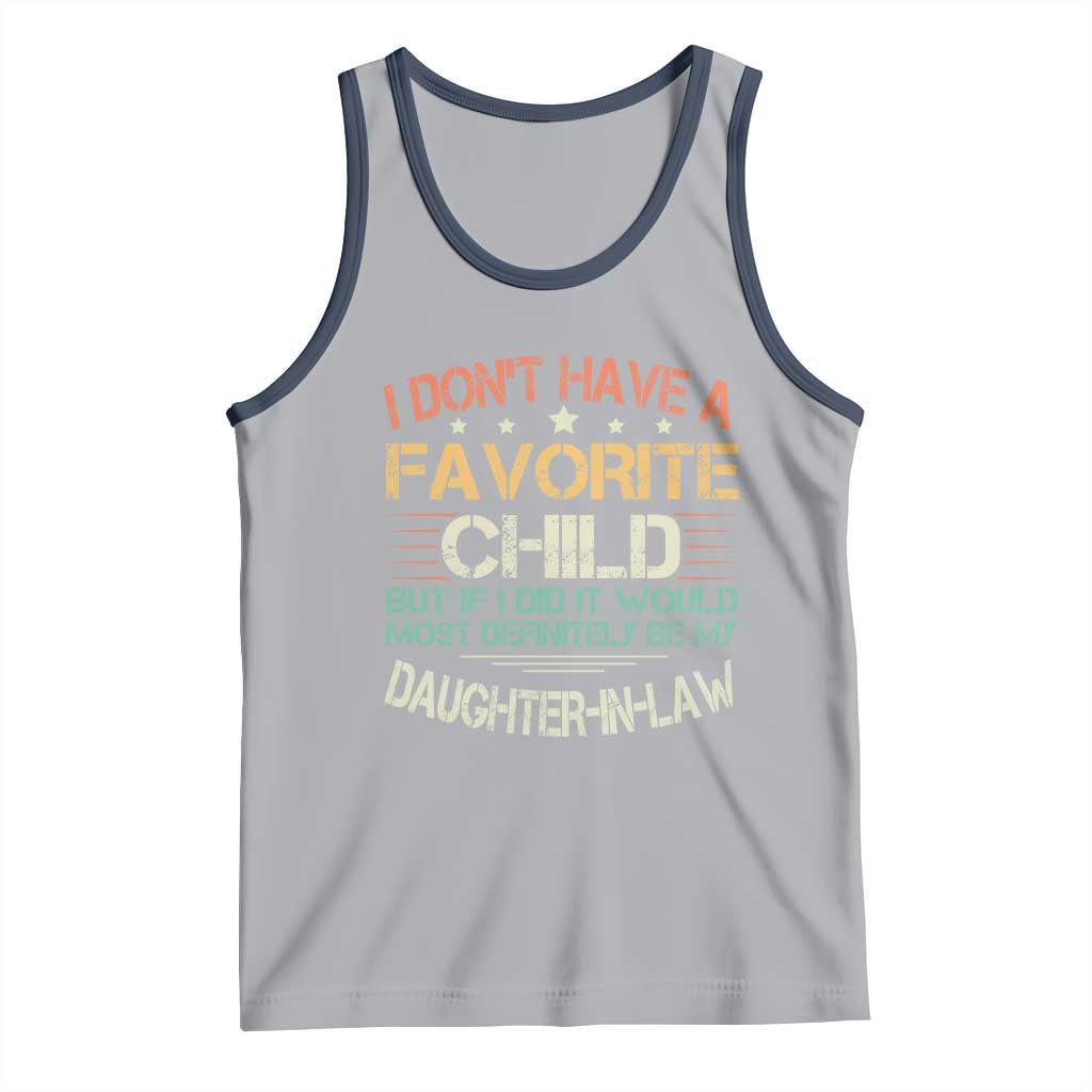 Funny My Favorite Child Most Definitely My Daughter In Law Tank Top TS09 Athletic Heather Navy Print Your Wear