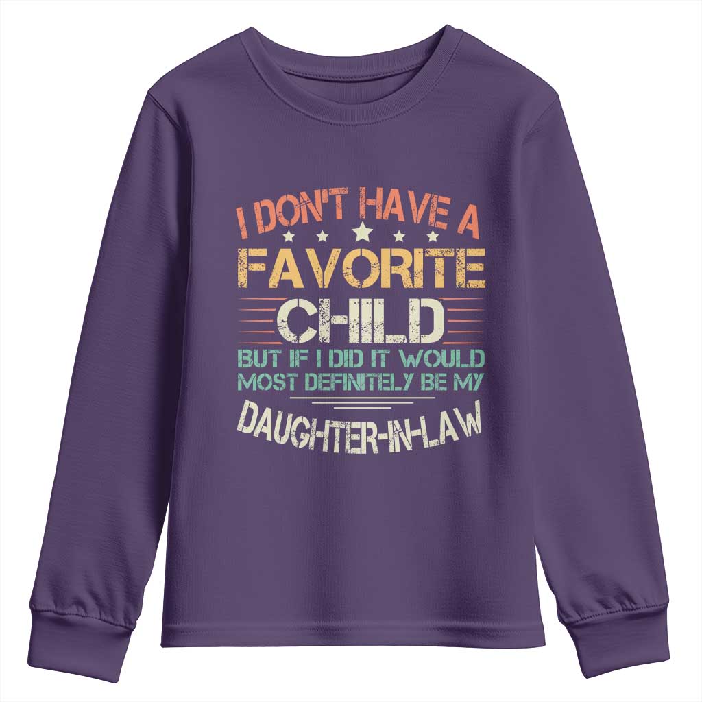 Funny My Favorite Child Most Definitely My Daughter In Law Youth Sweatshirt TS09 Purple Print Your Wear