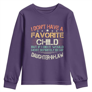 Funny My Favorite Child Most Definitely My Daughter In Law Youth Sweatshirt TS09 Purple Print Your Wear