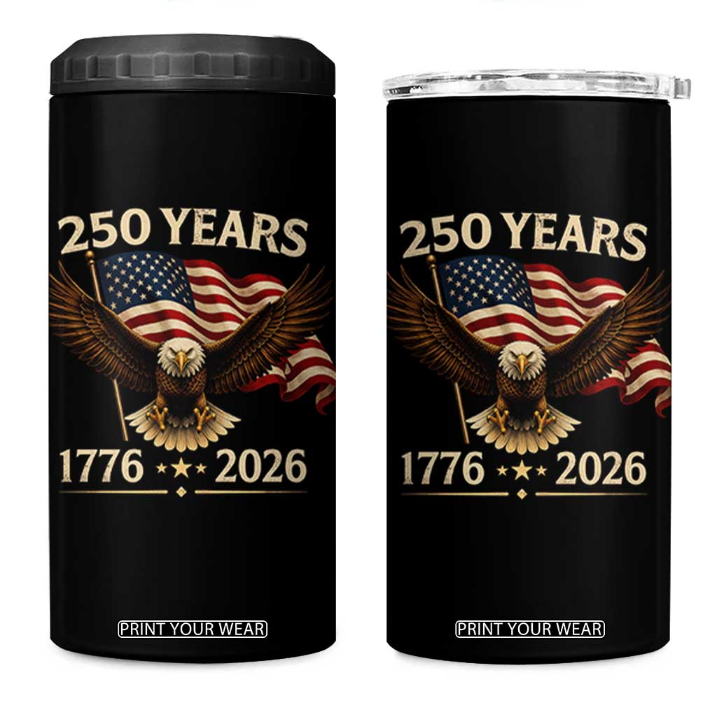 250 Anniversary USA Patriotic Eagle 4 in 1 Can Cooler Tumbler 250th 4th Of July 1776 2026 Flag TS10 One Size: 16 oz Black Print Your Wear
