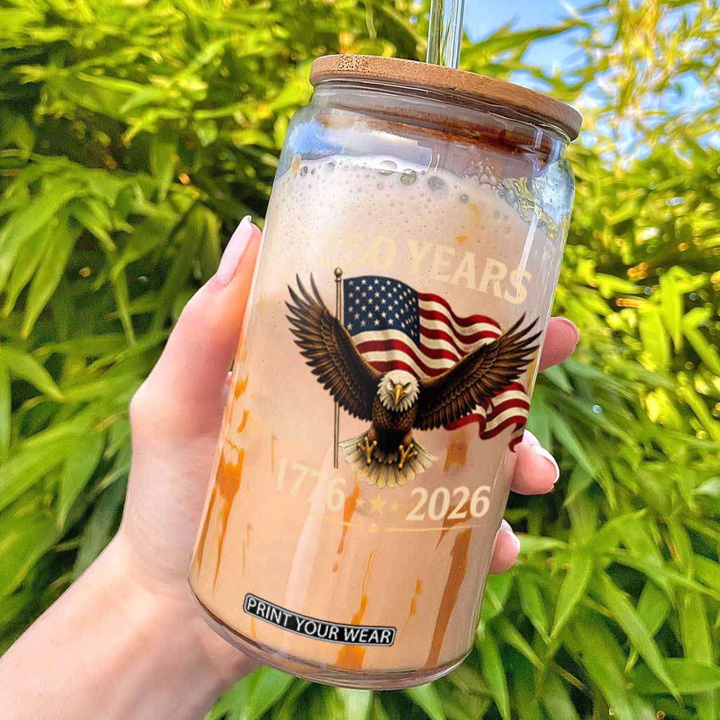 250 Anniversary USA Patriotic Eagle Glass Can 250th 4th Of July 1776 2026 Flag TS10 Black Print Your Wear