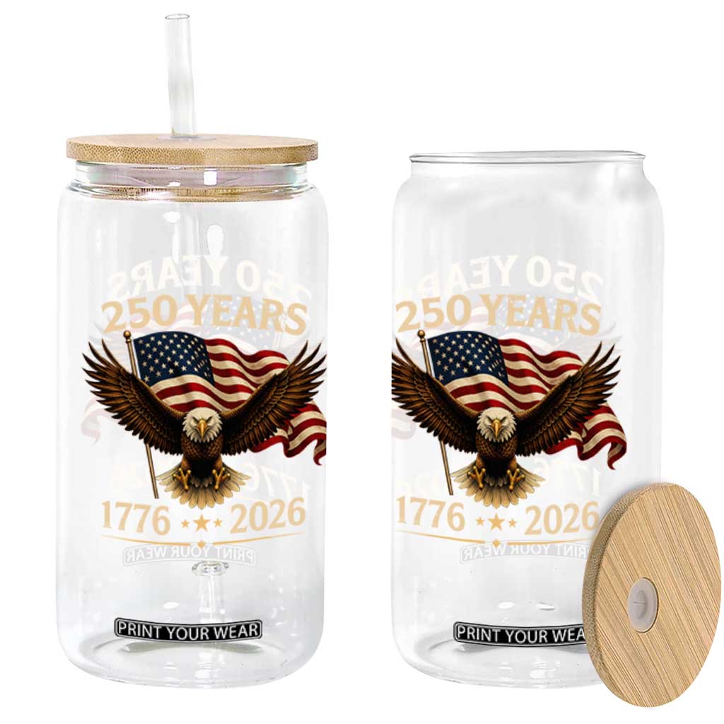 250 Anniversary USA Patriotic Eagle Glass Can 250th 4th Of July 1776 2026 Flag TS10 Print Your Wear