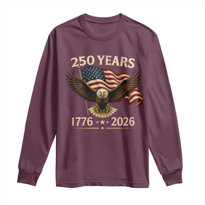 250 Anniversary USA Patriotic Eagle Long Sleeve Shirt 250th 4th Of July 1776 2026 Flag TS10 Maroon Print Your Wear
