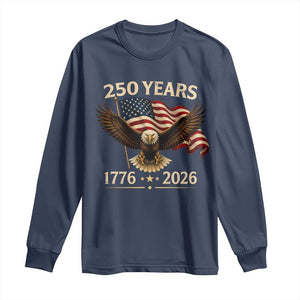 250 Anniversary USA Patriotic Eagle Long Sleeve Shirt 250th 4th Of July 1776 2026 Flag TS10 Navy Print Your Wear