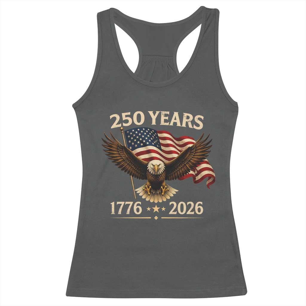 250 Anniversary USA Patriotic Eagle Racerback Tank Top 250th 4th Of July 1776 2026 Flag TS10 Dark Heather Print Your Wear