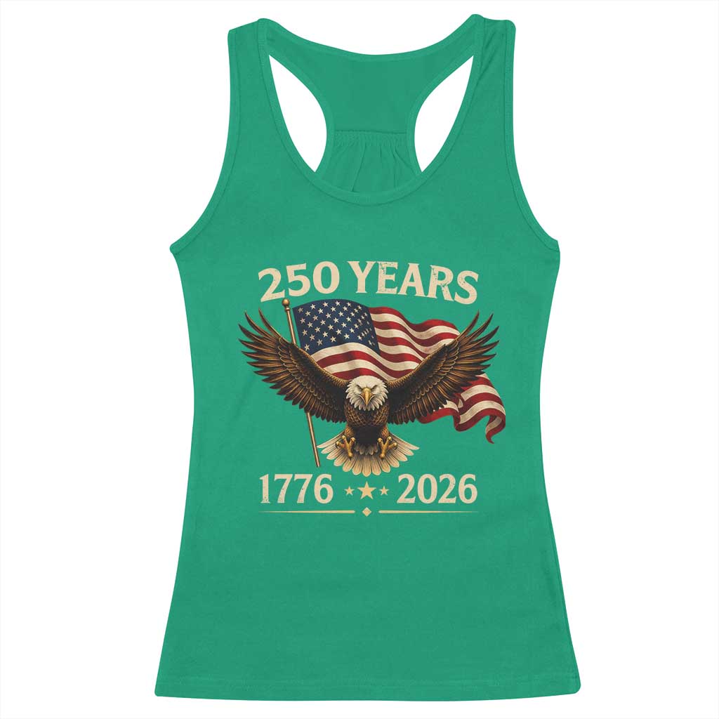 250 Anniversary USA Patriotic Eagle Racerback Tank Top 250th 4th Of July 1776 2026 Flag TS10 Irish Green Print Your Wear