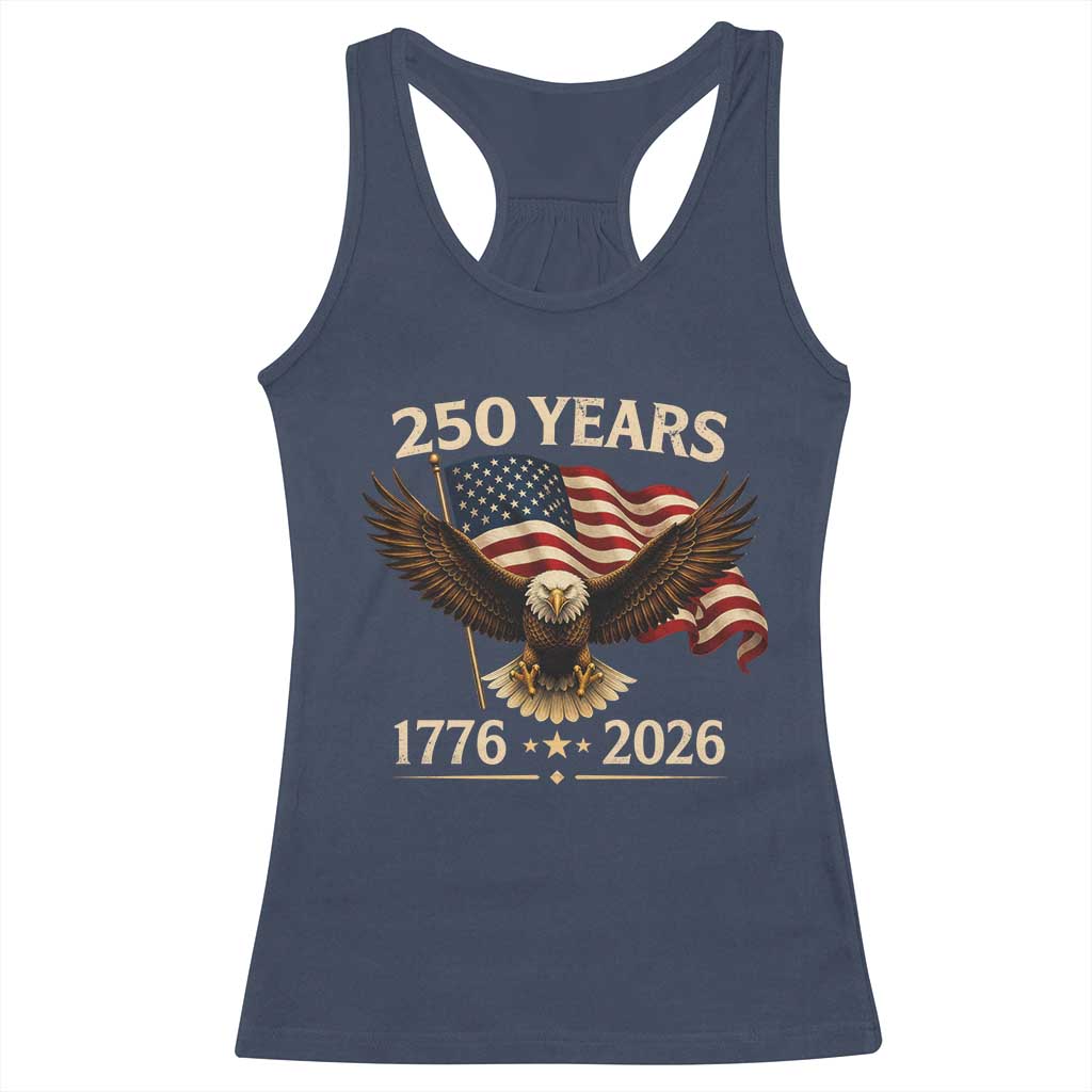 250 Anniversary USA Patriotic Eagle Racerback Tank Top 250th 4th Of July 1776 2026 Flag TS10 Navy Print Your Wear