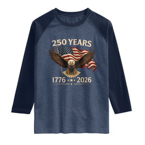 250 Anniversary USA Patriotic Eagle Raglan Shirt 250th 4th Of July 1776 2026 Flag TS10 Heather Denim Navy Print Your Wear