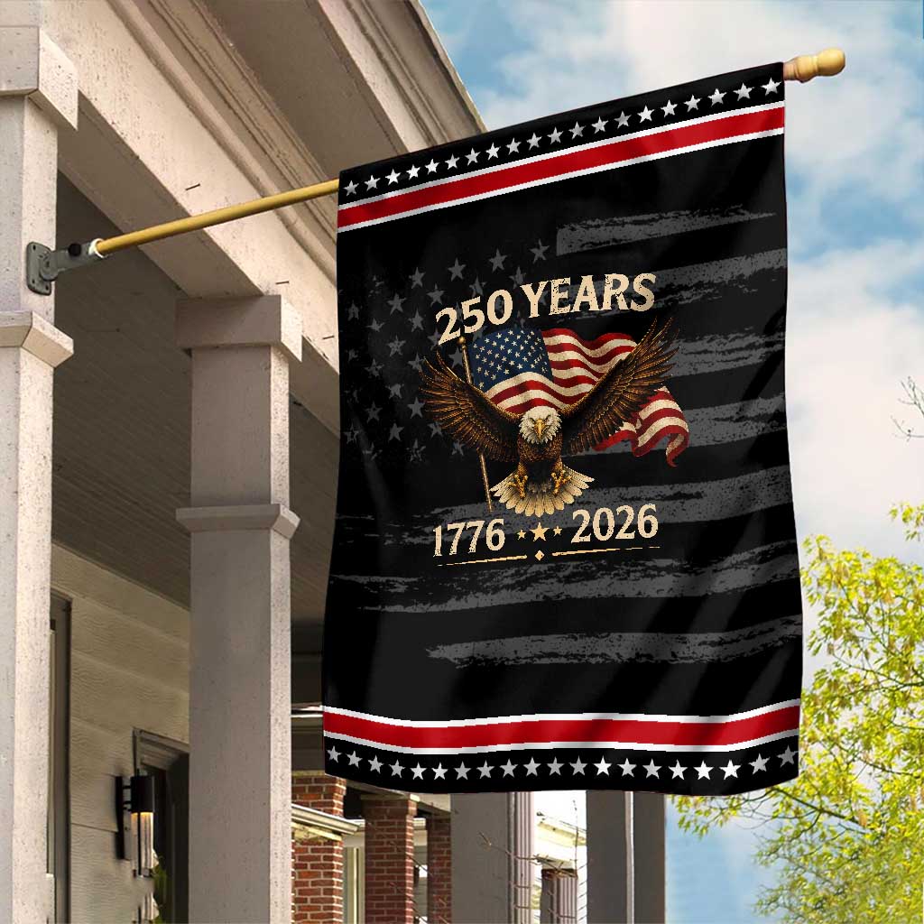 250 Anniversary USA Patriotic Eagle Garden Flag 250th 4th Of July 1776 2026 Flag TS10 Distressed Black Red Print Your Wear