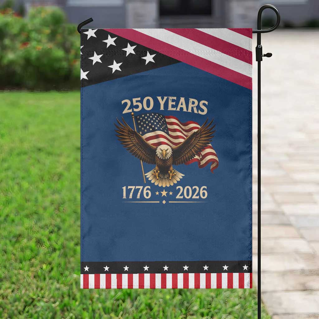250 Anniversary USA Patriotic Eagle Garden Flag 250th 4th Of July 1776 2026 Flag TS10 Classic Blue Black Print Your Wear