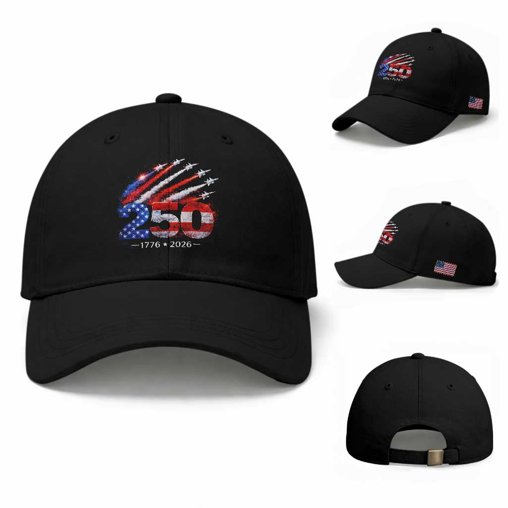 250th Anniversary USA Baseball Cap Patriotic 250 Years American 4th July 1776 2026 TS10 Baseball Cap Universal Fit Black Print Your Wear