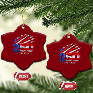250th Anniversary USA Ceramic Ornament Patriotic 250 Years American 4th July 1776 2026 TS10 Print Your Wear