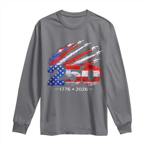 250th Anniversary USA Long Sleeve Shirt Patriotic 250 Years American 4th July 1776 2026 TS10 Charcoal Print Your Wear