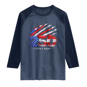 250th Anniversary USA Raglan Shirt Patriotic 250 Years American 4th July 1776 2026 TS10 Heather Denim Navy Print Your Wear