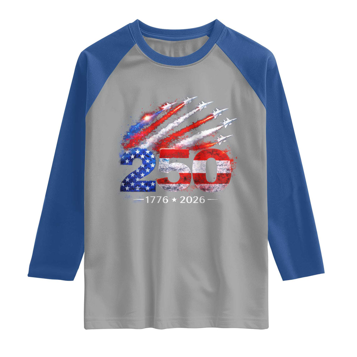 250th Anniversary USA Raglan Shirt Patriotic 250 Years American 4th July 1776 2026 TS10 Sport Gray Royal Print Your Wear