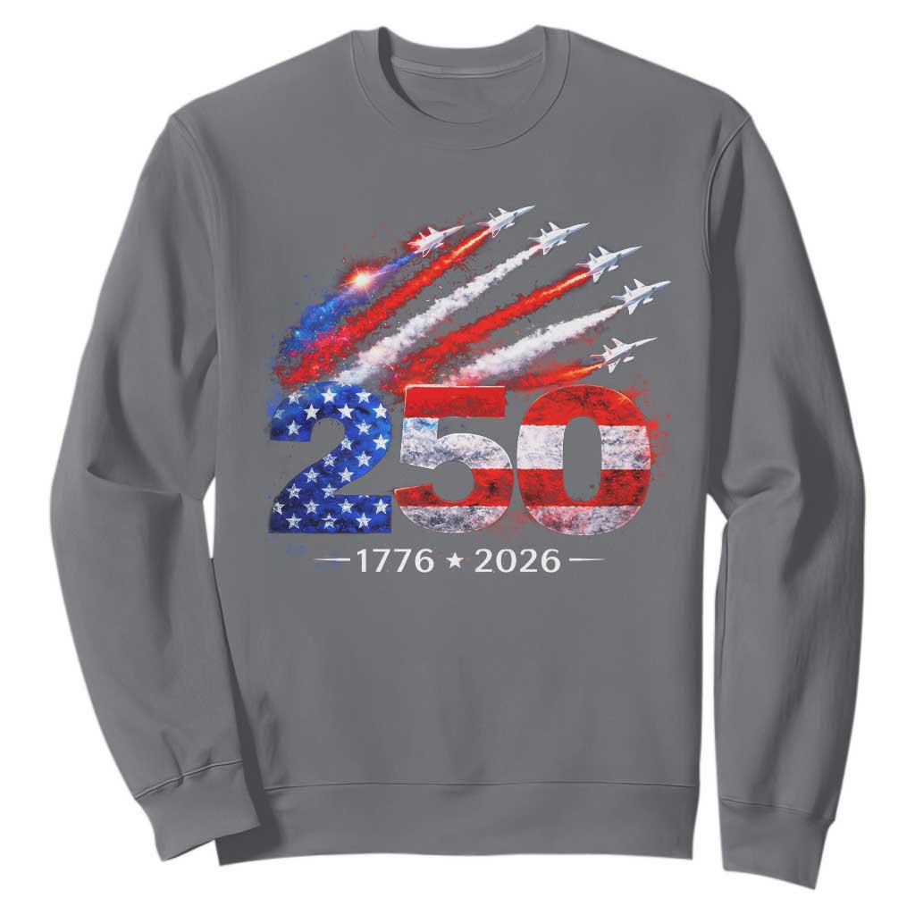 250th Anniversary USA Sweatshirt Patriotic 250 Years American 4th July 1776 2026 TS10 Charcoal Print Your Wear