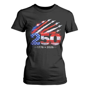 250th Anniversary USA T Shirt For Women Patriotic 250 Years American 4th July 1776 2026 TS10 Black Print Your Wear