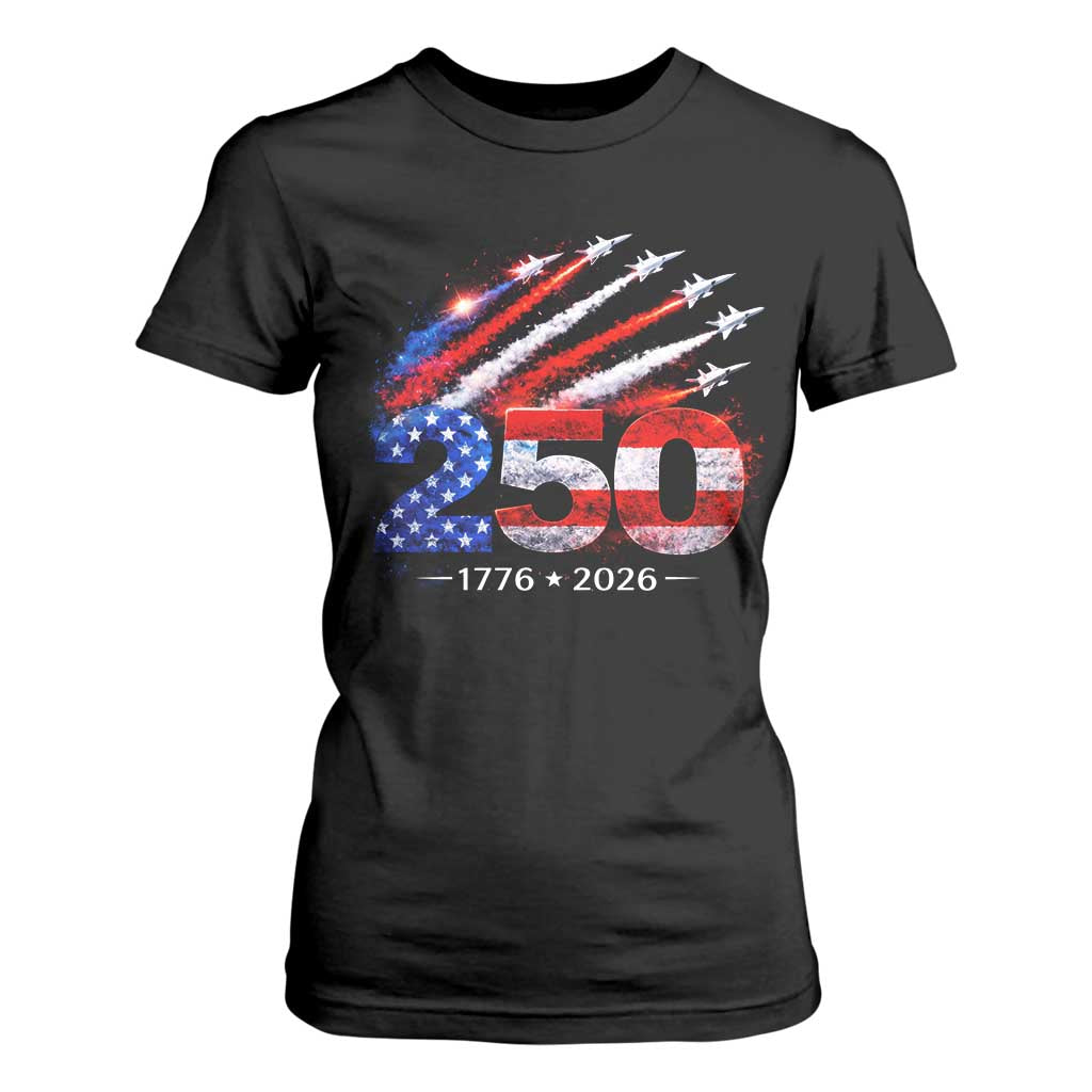 250th Anniversary USA T Shirt For Women Patriotic 250 Years American 4th July 1776 2026 TS10 Black Print Your Wear