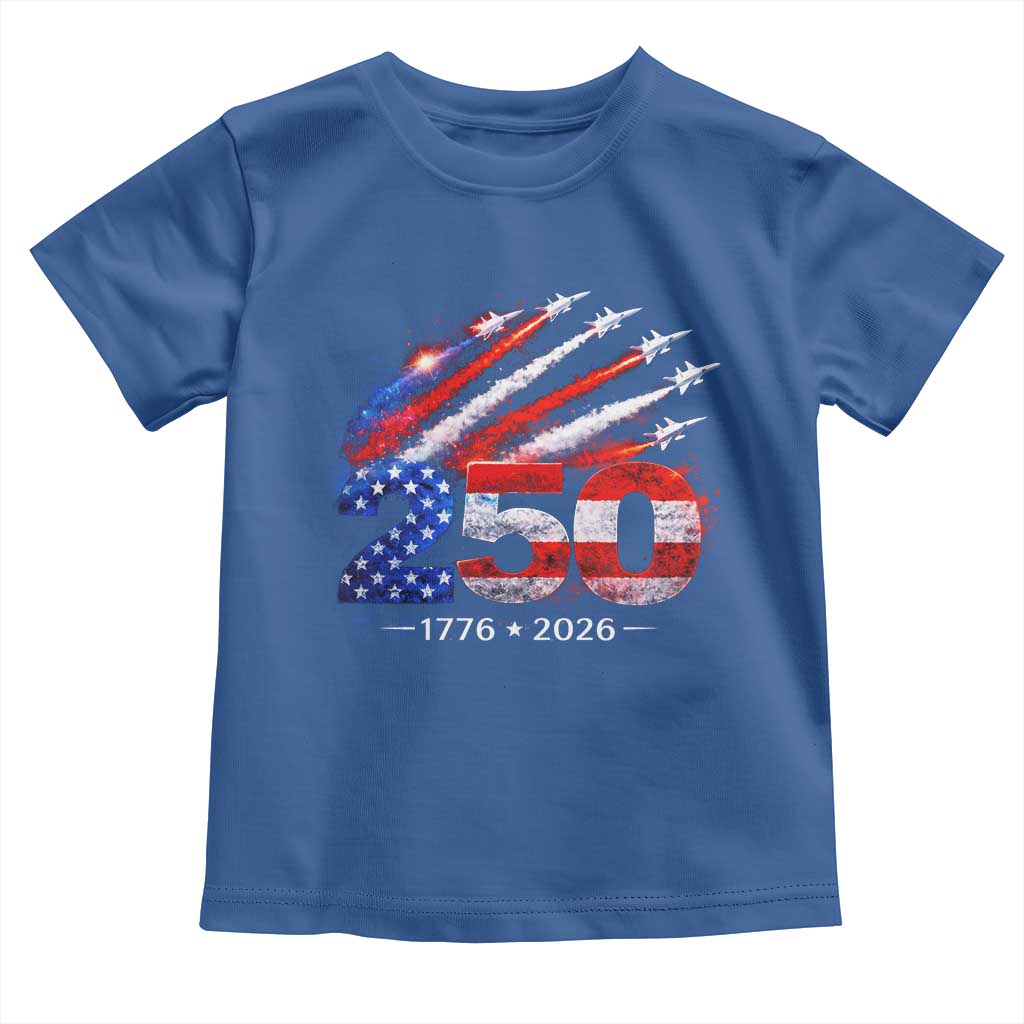 250th Anniversary USA Toddler T Shirt Patriotic 250 Years American 4th July 1776 2026 TS10 Royal Blue Print Your Wear