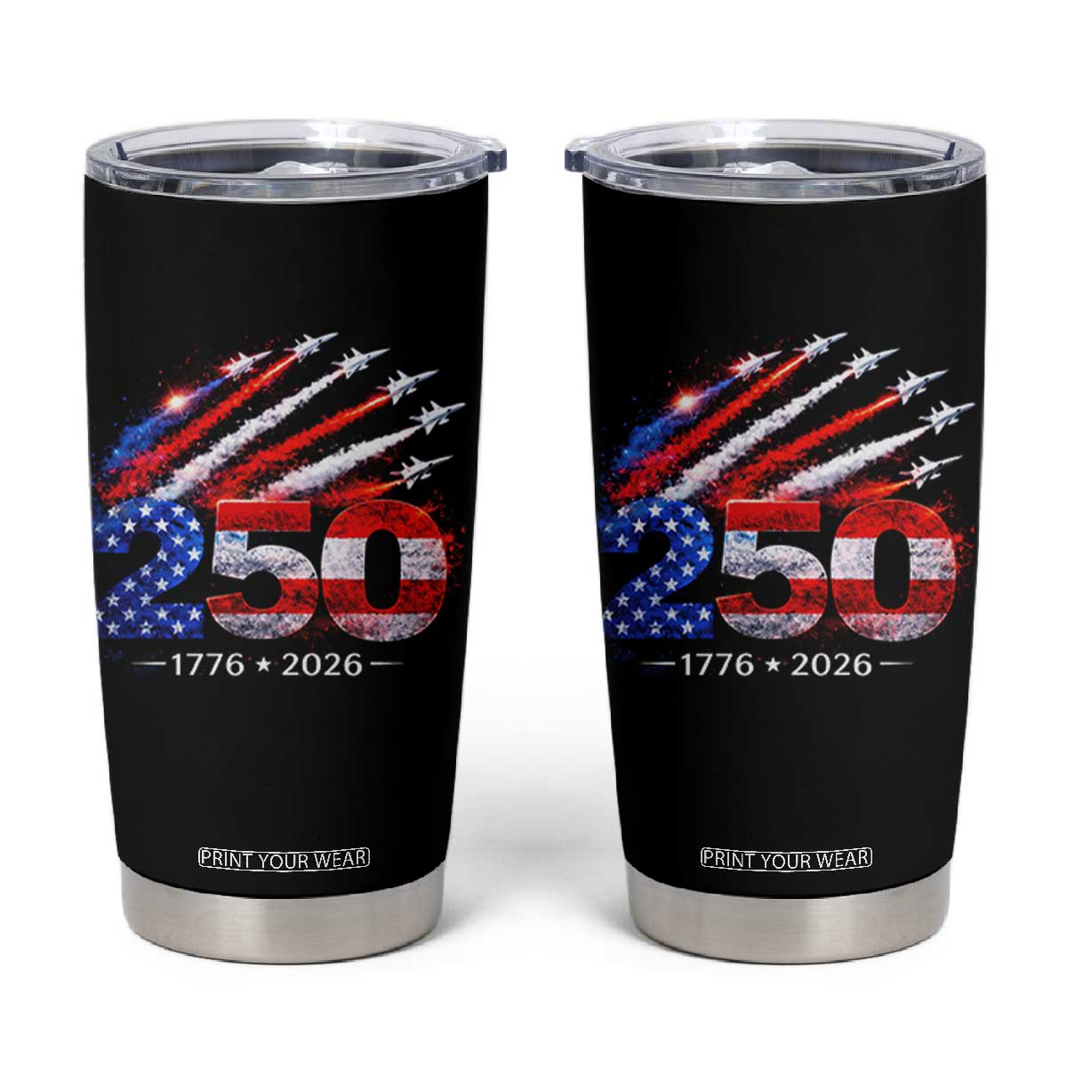 250th Anniversary USA Tumbler Cup Patriotic 250 Years American 4th July 1776 2026 TS10 Black Print Your Wear