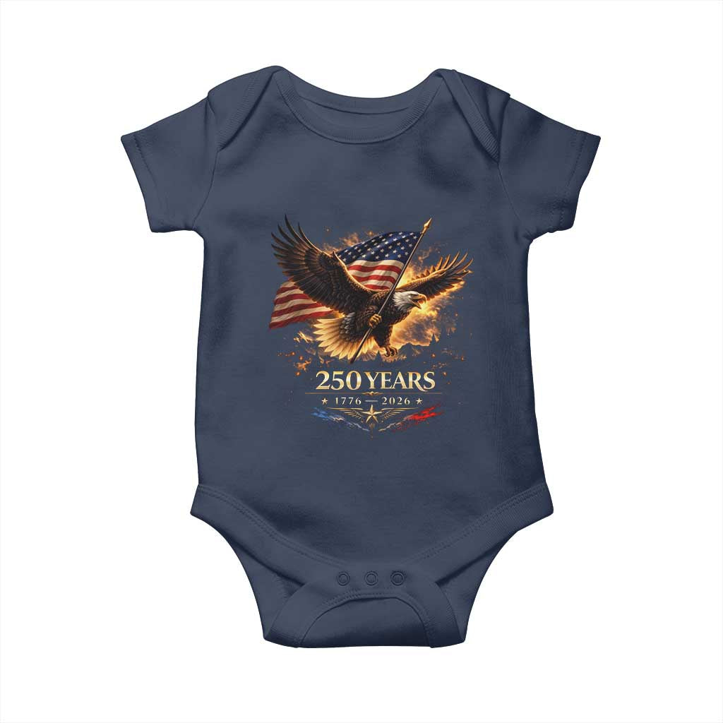 Eagle 250 Anniversary Usa Baby Onesie 1776 2026 Patriotic 4th Of July 250 Year American Flag TS10 Navy Print Your Wear